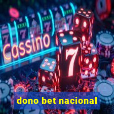 dono bet nacional